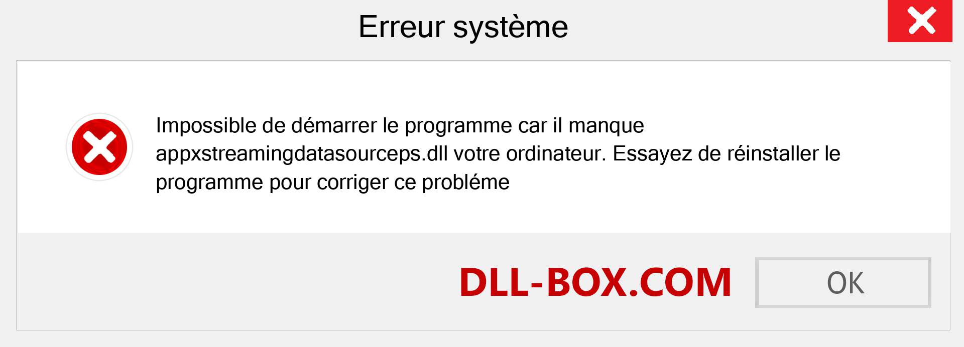 Le fichier appxstreamingdatasourceps.dll est manquant ?. Télécharger pour Windows 7, 8, 10 - Correction de l'erreur manquante appxstreamingdatasourceps dll sur Windows, photos, images